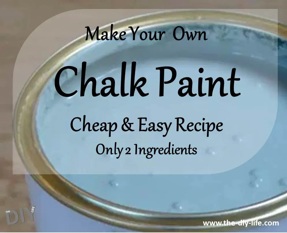 Make your own chalk paint, cheap and easy recipe