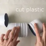 cut the plastic bottle