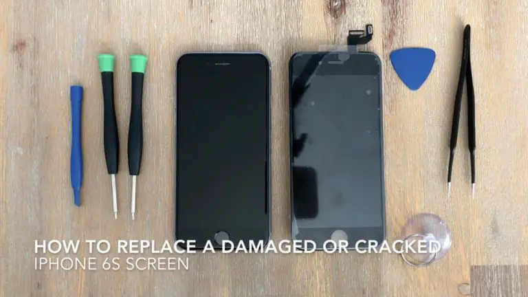 How To Replace A Damaged Or Cracked iPhone 6s Screen