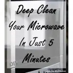 Deep Clean Your Microwave In 5 Minutes