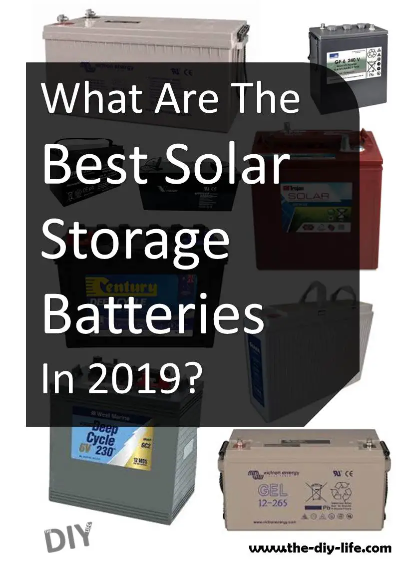 What Are The Best Solar Storage Batteries In 2019?