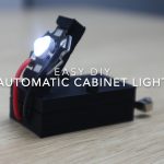 Easy DIY Automatic Cabinet Light
